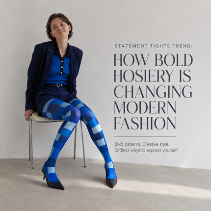 Statement Tights Trend: How Bold Hosiery Is Changing Modern Fashion