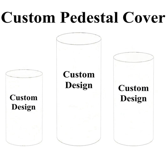 Custom Pedestal Cover Cylinder Plinth Backdrop Party Decoration