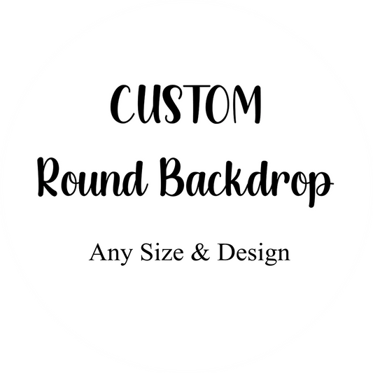 Custom Round Fabric Backdrop for Birthday Baby Shower Party